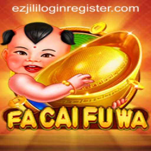 Exploring FaCaiFuWa: A Captivating Gaming Experience