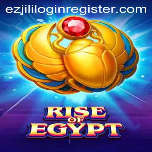 Unveiling RiseOfEgypt: A Majestic Gaming Odyssey with ezjili Login Register