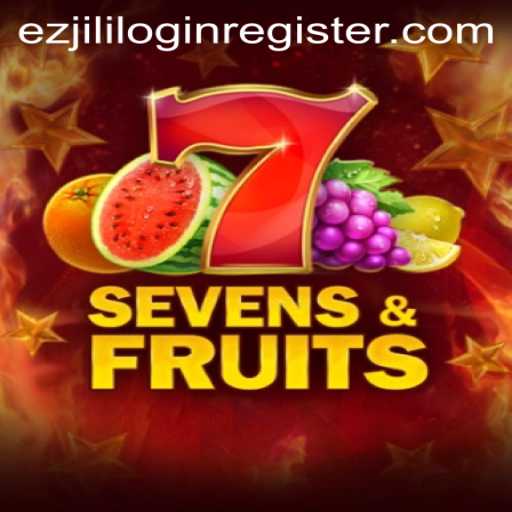 Exploring SevensFruits: A Unique Gaming Experience with Easy Login and Registration by Ezjili